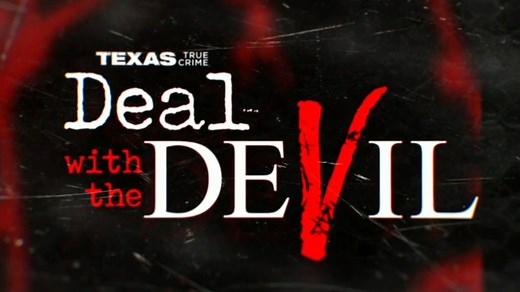 Texas True Crime: Deal with the Devil
