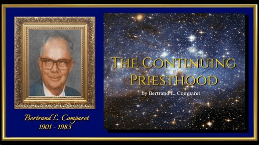 THE CONTINUING PRIESTHOOD & THE HIGHER CALLING by Bertrand L. Comparet