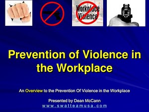 Prevention of Violence in the Workplace - SlideServe
