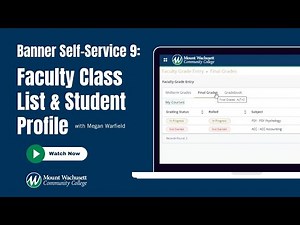Banner Self Service 9: Faculty Class List and Student Profile