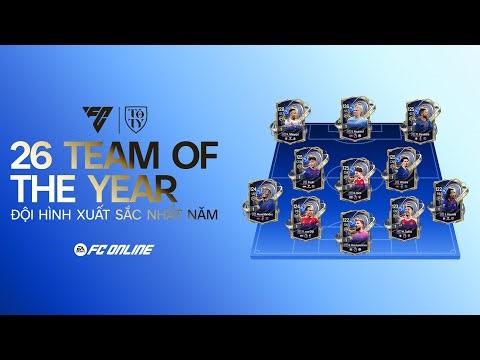 CHÍNH THỨC CÔNG BỐ ĐỘI HÌNH 26 TEAM OF THE YEAR