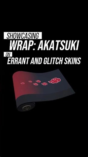 Fortnite wrap Akatsuki on Errant and Glitch skins