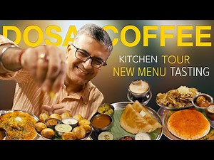 Dosa Coffee Kitchen Tour & New Menu Tasting in Delhi I Benne Dosa + Guntur Karam Dosa + FilterCoffee