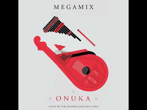 ONUKA Megamix [Live] (feat. NAONI Orchestra)