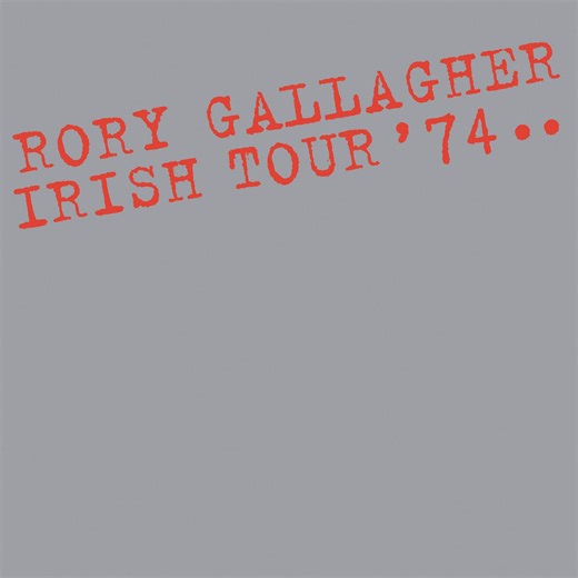 ‘Irish Tour ‘74’: How Rory Gallagher’s Classic Live Album Brought The People Together