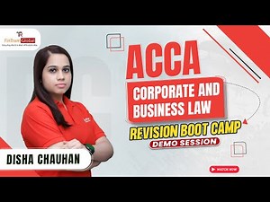 ACCA LW Revision Boot Camp | ACCA Corporate and Business Law Revision | ACCA F4 Revision