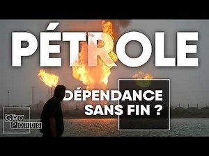 Pétrole, l'emprise mondiale | Géopolitis