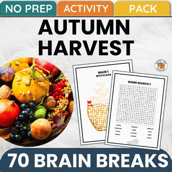 Autumn Harvest Activity Packet - 70 Fall Puzzles Brain Breaks Time Fillers