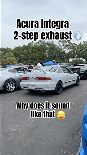 Acura Integra 2 step sound😂#CarLover #Exhaust #CarMeet