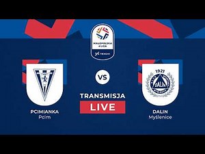 NA ŻYWO | 31. KOLEJKA TEXOM MAŁOPOLSKIEJ 4. LIGI: PCIMIANKA PCIM VS DALIN MYŚLENICE