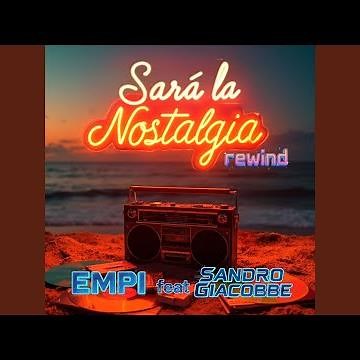 Sarà la nostalgia rewind (feat. Sandro Giacobbe)