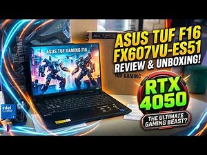 Asus TUF F16 FX607VU-ES51 Intel Core 5-210H RTX 4050 Unboxing & Review