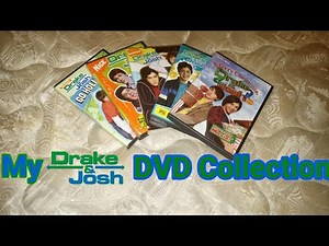 My Drake & Josh DVD Collection