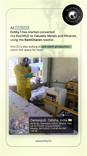 entity1 | At Nalco the Entity 1 has started converted the Red MUD to Valuable Metals and Minerals, using the RamCharan reactor. NALCO is also looking... | Instagram