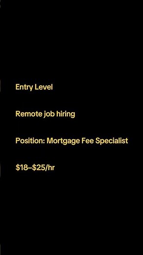 Remote Mortgage Processing Job | Mortgage Fee Specialist ($18–$25/hr)