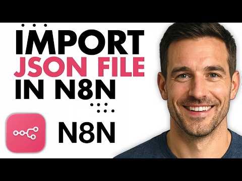 How To Import JSON File In N8N (Easiest Way) (2026)