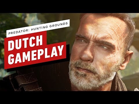 Predator Hunting Grounds: Dutch Schaefer 9 Minutes of Gameplay