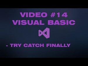 VÍDEO #14 - TRY CATCH FINALLY EN VISUAL BASIC(WINDOWS FORMS)