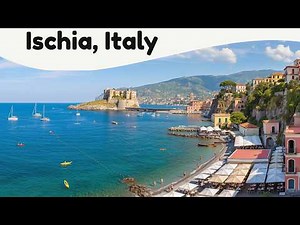 10 Best Things to Do in Ischia, Italy