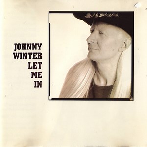 Johnny Winter - Let Me In