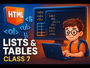 Lists & Tables in HTML | Class 7 Computer | Easy Explanation with Examples | Smart Computer Academy