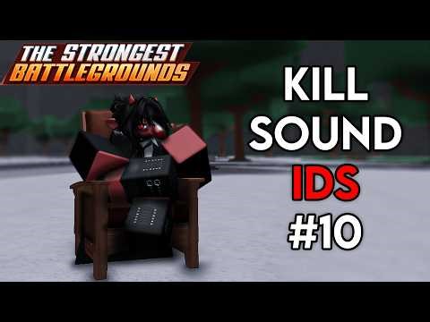 best 25 kill sound IDs in The Strongest Battlegrounds #10