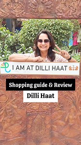 16K views · 233 reactions | "Dilli Haat" shopping guide & Review  Have you ever visited " Dilli Haat" .. ?? #dillihaat #dillihaatmarket #dillihaatina #dilli #shoppingguide #dillihaat❤️ #marketreviw #dillimarkets #dillishopping #shoppingguides #inadillihaatmarket | Preeti Jain | Facebook