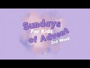 Second Sunday of Advent for Kids