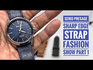 1 Watch, 5 new looks: Seiko Presage Sharp Edge SPB167J1 strap fashion show part 1