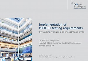 EXTENT-2017: Implementation of MiFID II Testing Requirements by Trading Venues and Investment Firms