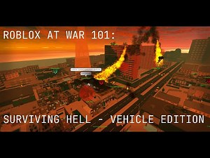 Surviving Hell: Vehicle Edition | Roblox at War 4