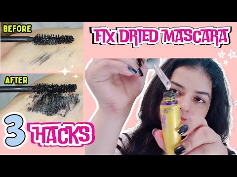 3 MASCARA HACKS YOU NEED TO KNOW ! Genius Hacks To Revive Dried Mascara Fast| How to Fix Dry Mascara