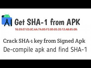 How to get SHA-1 fingerprint from signed apk get sha key from apk file using de-compiling apk