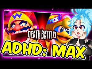 ADHD: MAX!! | LuminusRed Reacts To "Wario VS King Dedede (Mario VS Kirby) | DEATH BATTLE!"