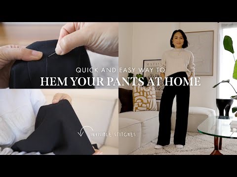 How to hem pants at home WITHOUT a sewing machine