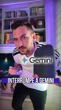 Cómo INTERRUMPIR a Gemini 🤖 (El truco definitivo)