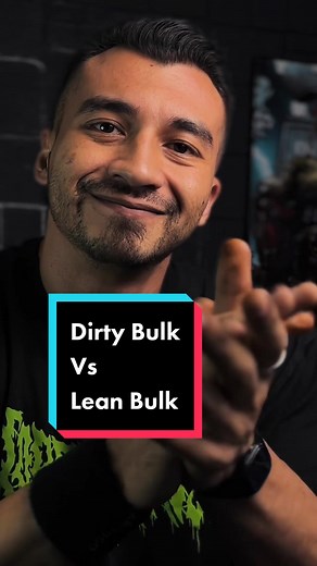 Dirty Bulk vs Lean Bulk: Understanding the Key Differences