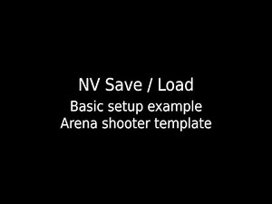 NV Save / Load - Basic setup example - Arena Shooter template