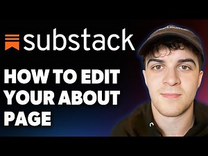 How to Edit Your About Page on Substack [2025 Full Guide]