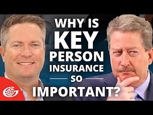 Key Person Life Insurance for Business Owners Explained