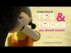 Huawei Nova 8i: Tips & Tricks you should know!