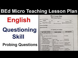 Micro Lesson Plan Questioning Skill-2 in English, Prashnottar koshal micro classes BEd probing