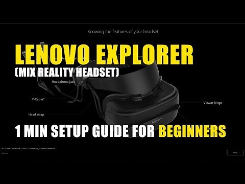 Lenovo Explorer | Mix Reality Headset 1 Min Setup Guide for Beginners