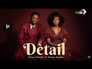 Detail - Bruce Melodie Ft Butera Knowles (Official Video)