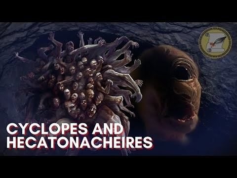 GREEK MYTHOLOGY: CYCLOPES AND HECATONCHEIRES - FIRST PRISONERS OF TARTARUS