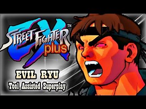 【TAS】STREET FIGHTER EX PLUS (ARCADE \\ 1996) - EVIL RYU