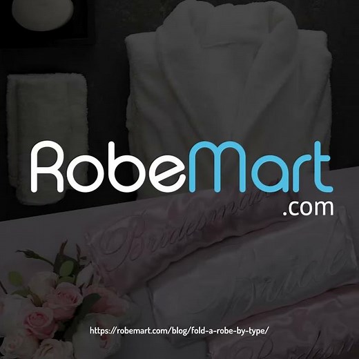 Best Way to Fold a Robe | Robemart