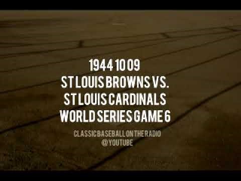 1944 10 09 World Series Game 6 St Louis Cardinals vs St Louis Browns Complete Broadcast