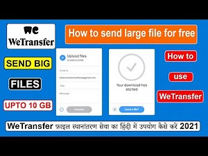 How to use WeTransfer | Wetransfer se file kaise bheje | How to send large files