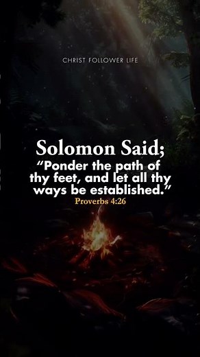 Walk Wisely ✨ | Proverbs 4:26 | Establish Your Steps in God #jesuschrist #bibleverses #godsays